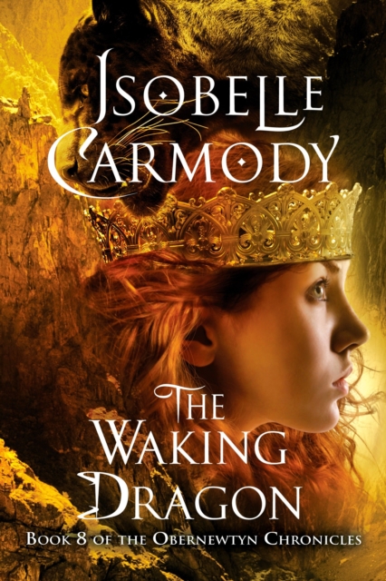 Book Cover for Obernewtyn Chronicles #8: The Waking Dragon by Isobelle Carmody