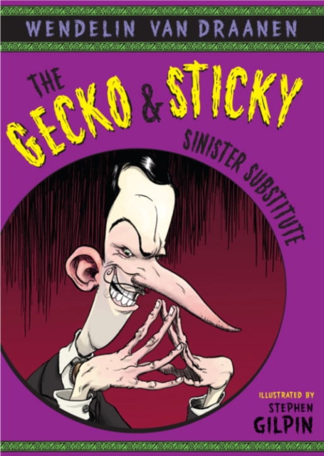 Book Cover for Gecko and Sticky: Sinister Substitute by Draanen, Wendelin Van