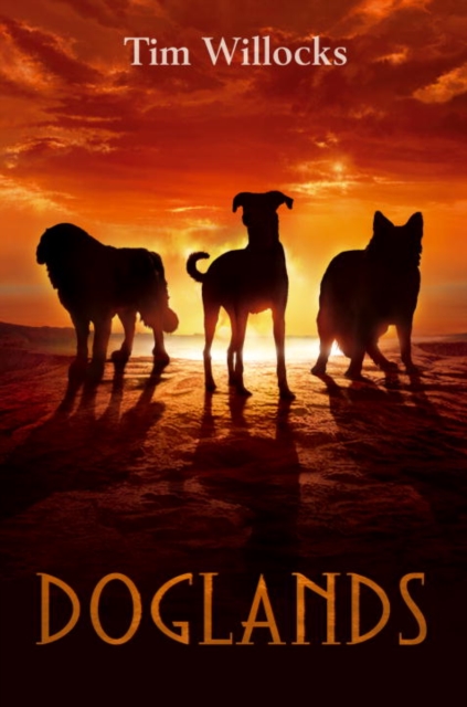 Book Cover for Doglands by Tim Willocks