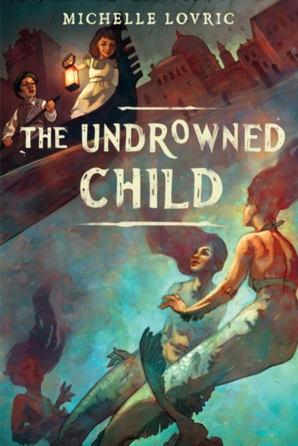 Book Cover for Undrowned Child by Michelle Lovric