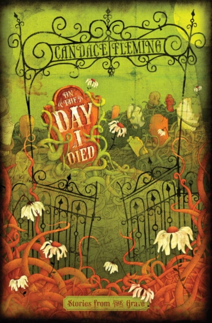 Book Cover for On the Day I Died by Candace Fleming