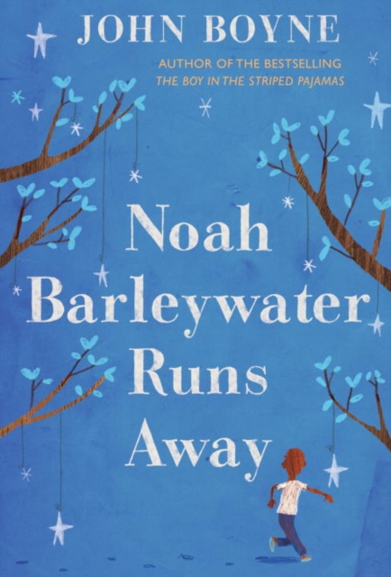 Book Cover for Noah Barleywater Runs Away by John Boyne