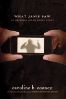 Book Cover for What Janie Saw by Cooney, Caroline B.