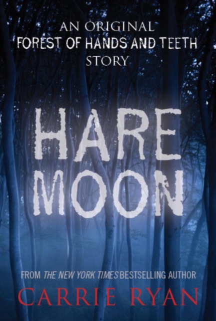 Book Cover for Hare Moon by Carrie Ryan