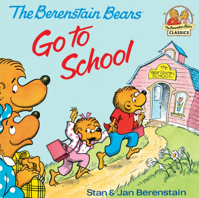 Book Cover for Berenstain Bears Go To School: Read & Listen Edition by Stan Berenstain, Jan Berenstain