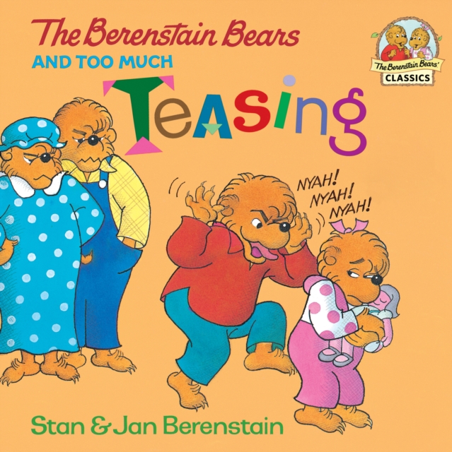 Book Cover for Berenstain Bears and Too Much Teasing by Berenstain, Stan|Berenstain, Jan