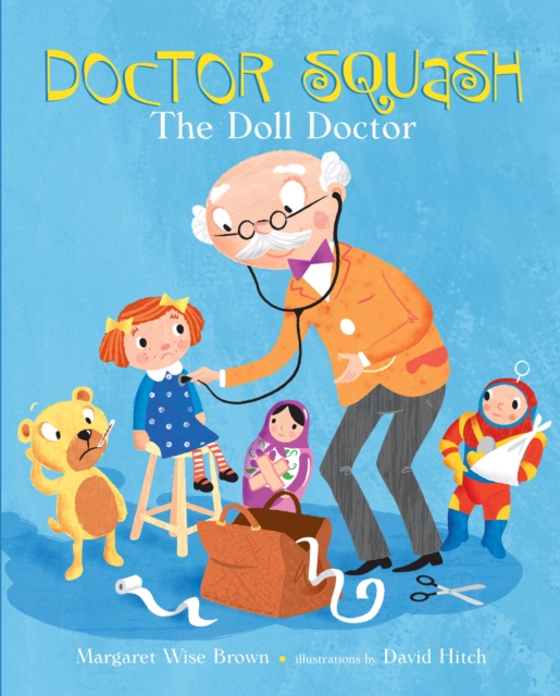 Book Cover for Doctor Squash the Doll Doctor by Margaret Wise Brown