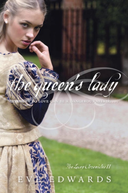 Book Cover for Lacey Chronicles #2: The Queen's Lady by Eve Edwards