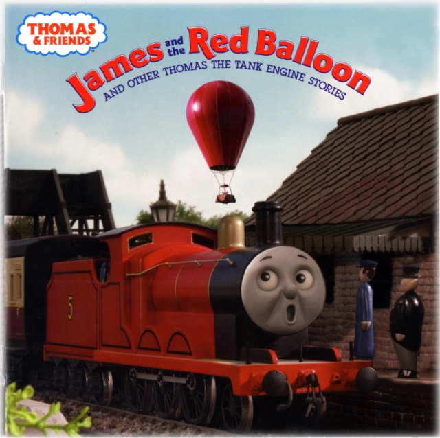 Book Cover for Thomas & Friends: James and the Red Balloon and Other Thomas the Tank Engine Stories (Thomas & Friends) by Awdry, Rev. W.