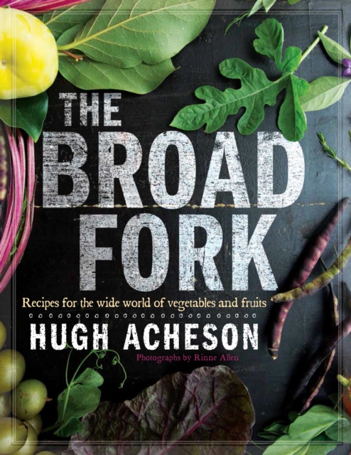 Book Cover for Broad Fork by Hugh Acheson