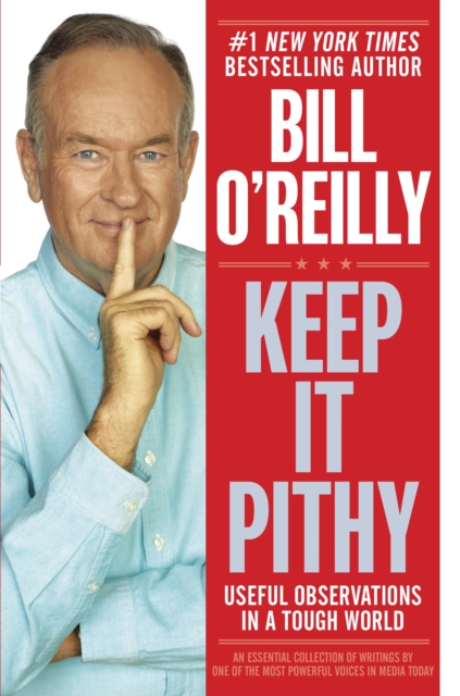 Book Cover for Keep It Pithy by O'Reilly, Bill