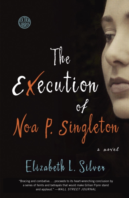 Book Cover for Execution of Noa P. Singleton by Silver, Elizabeth L.