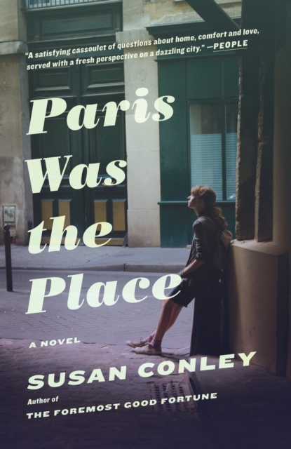 Book Cover for Paris Was the Place by Susan Conley