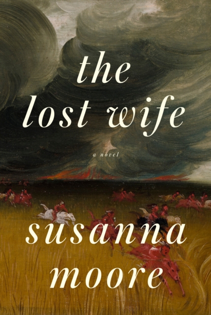 Book Cover for Lost Wife by Susanna Moore