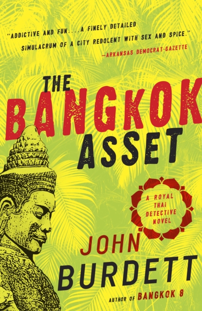 Book Cover for Bangkok Asset by John Burdett