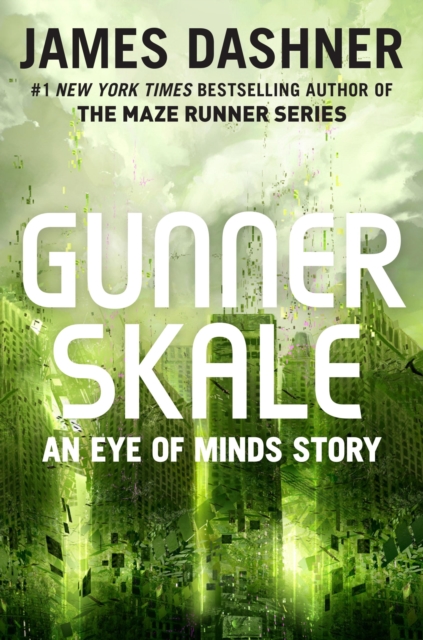 Book Cover for Gunner Skale: An Eye of Minds Story (The Mortality Doctrine) by James Dashner