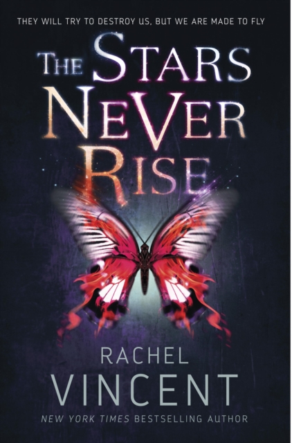 Book Cover for Stars Never Rise by Rachel Vincent