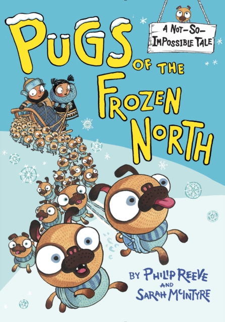 Book Cover for Pugs of the Frozen North by Philip Reeve
