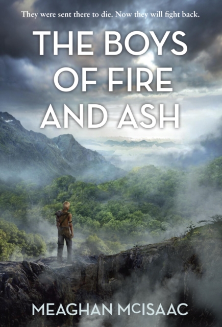 Book Cover for Boys of Fire and Ash by Meaghan McIsaac