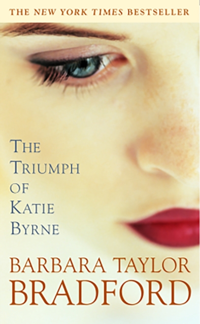 Book Cover for Triumph of Katie Byrne by Barbara Taylor Bradford