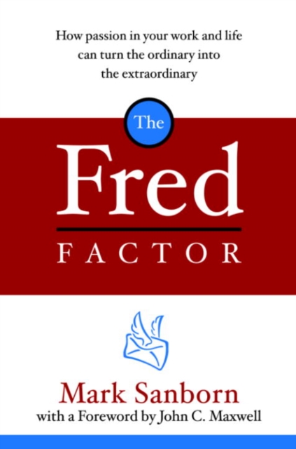 Book Cover for Fred Factor by Mark Sanborn