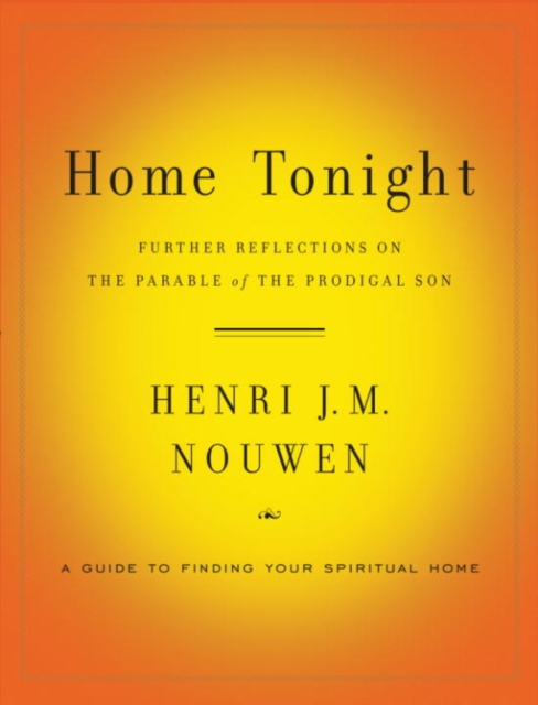 Book Cover for Home Tonight by Nouwen, Henri J. M.