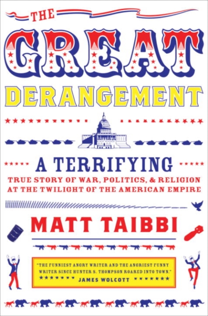 Book Cover for Great Derangement by Matt Taibbi