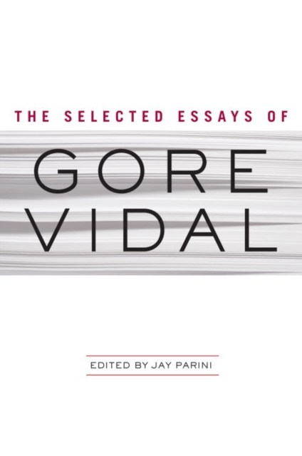 Book Cover for Selected Essays of Gore Vidal by Gore Vidal