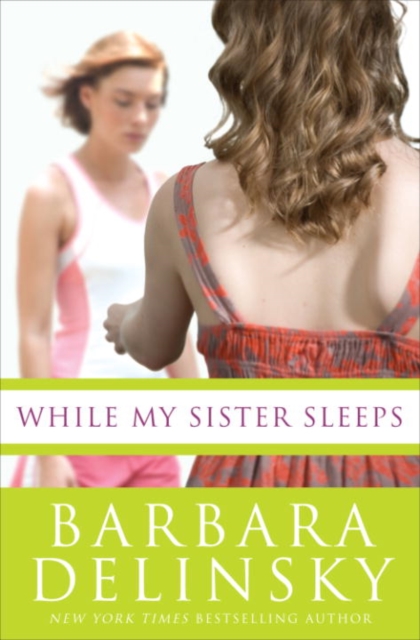 Book Cover for While My Sister Sleeps by Barbara Delinsky