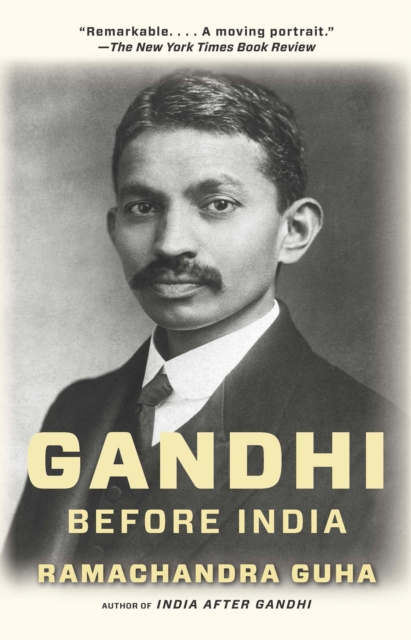 Book Cover for Gandhi Before India by Ramachandra Guha