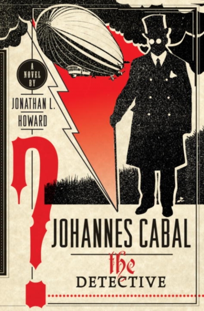 Book Cover for Johannes Cabal the Detective by Jonathan L. Howard