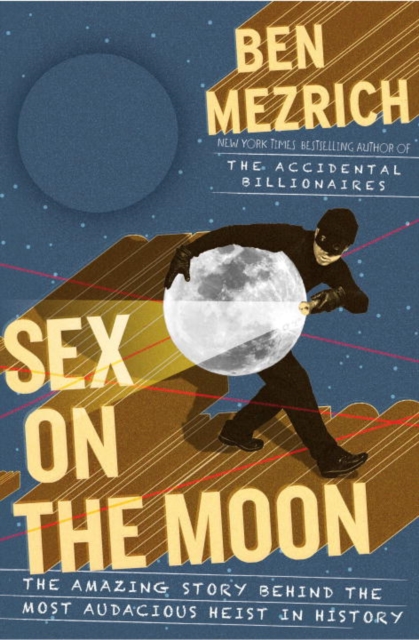 Book Cover for Sex on the Moon by Mezrich, Ben