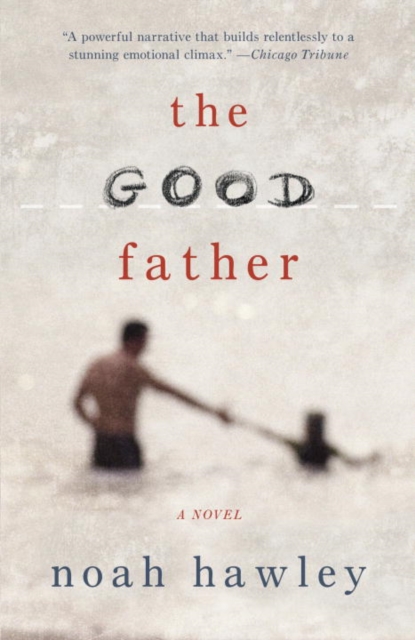 Book Cover for Good Father by Noah Hawley