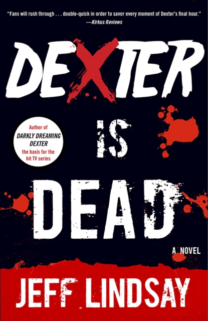 Book Cover for Dexter Is Dead by Jeff Lindsay