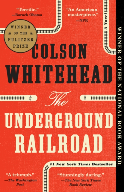 Book Cover for Underground Railroad (Pulitzer Prize Winner) (National Book Award Winner) (Oprah's Book Club) by Colson Whitehead