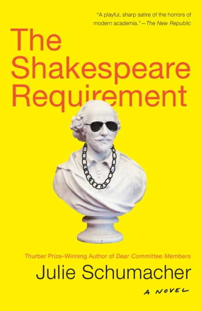 Book Cover for Shakespeare Requirement by Julie Schumacher