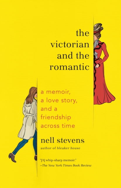 Book Cover for Victorian and the Romantic by Nell Stevens