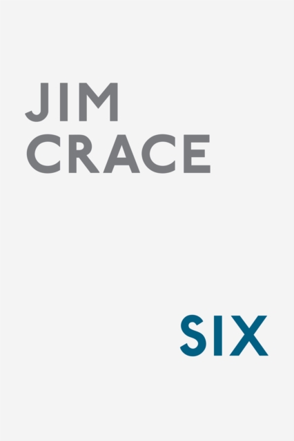 Book Cover for Six by Jim Crace