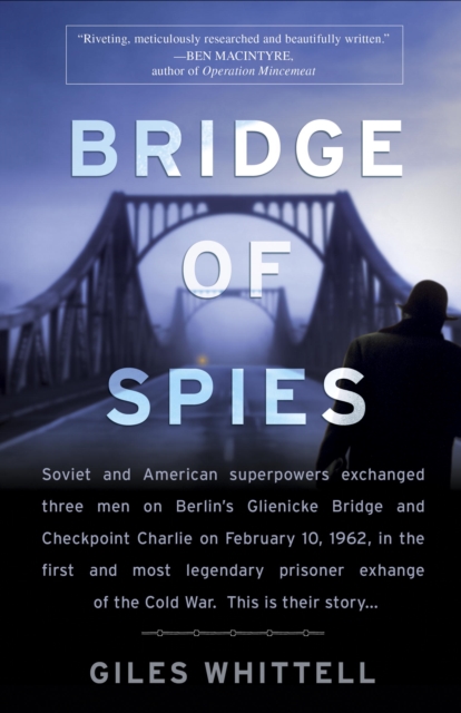 Book Cover for Bridge of Spies by Giles Whittell