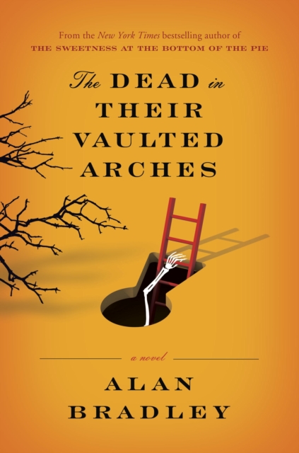 Book Cover for Dead in Their Vaulted Arches by Alan Bradley