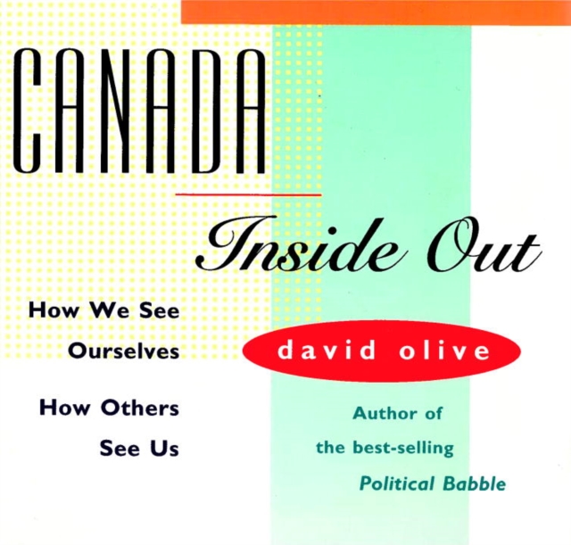 Book Cover for CANADA INSIDE OUT by David Olive