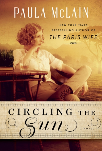 Book Cover for Circling the Sun by Paula McLain