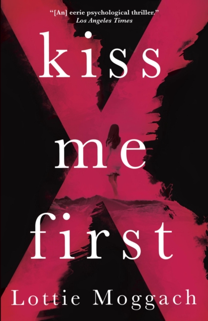 Book Cover for Kiss Me First by Lottie Moggach