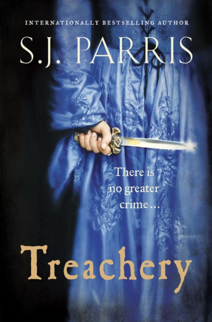 Book Cover for Treachery by S. J. Parris