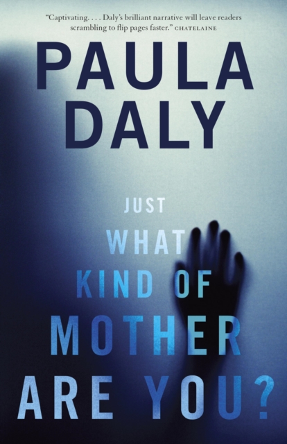 Book Cover for Just What Kind of Mother Are You? by Paula Daly