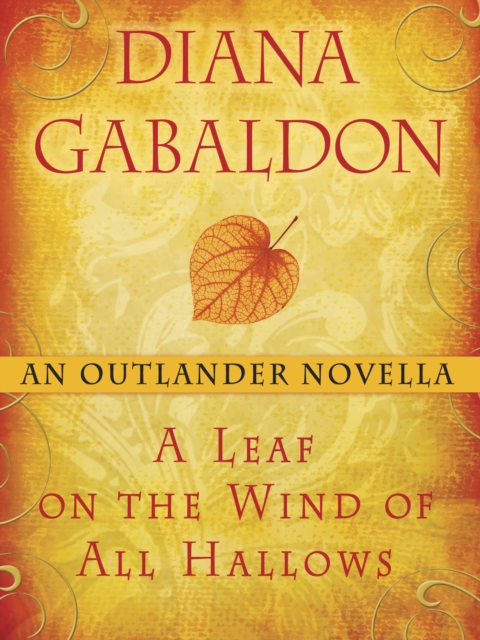 Book Cover for Leaf on the Wind of All Hallows: An Outlander Novella by Diana Gabaldon