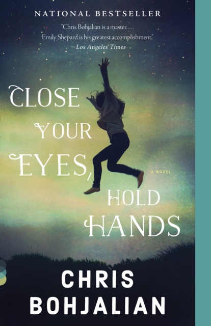 Book Cover for Close Your Eyes, Hold Hands by Chris Bohjalian