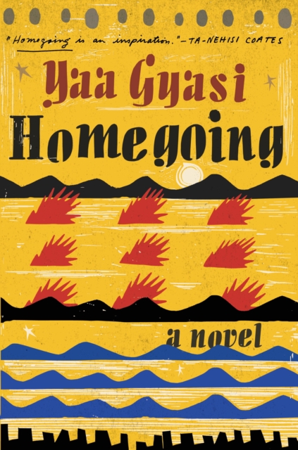 Book Cover for Homegoing by Yaa Gyasi