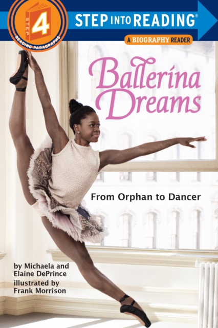 Book Cover for Ballerina Dreams: From Orphan to Dancer (Step Into Reading, Step 4) by Michaela DePrince, Elaine Deprince