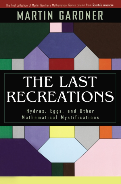 Book Cover for Last Recreations by Martin Gardner